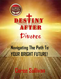 “Destiny After Divorce” Classes Begin September 10th, 6pm